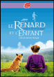 Le renard et l'enfant&nbsp;-&nbsp;Florence Reynaud