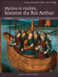 Histoire du roi Arthur&nbsp;-&nbsp;Christine Ferlampin-Acher, Denis Hüe