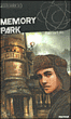 Memory park&nbsp;-&nbsp;Fabrice Colin