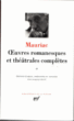 Oeuvres romanesques et théâtrales complètes&nbsp;-&nbsp;François Mauriac