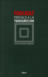 Préface à la transgression&nbsp;-&nbsp;Michel Foucault