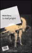 Le mal propre&nbsp;-&nbsp;M. Serres
