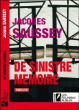 De sinistre mémoire&nbsp;-&nbsp;Jacques Saussey