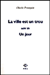 La ville est un trou&nbsp;-&nbsp;Charles Pennequin