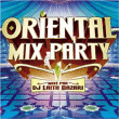 Laith Bazari&nbsp;-&nbsp;Oriental mix party - Mixé par Laith Bazari