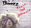 Booze&nbsp;-&nbsp;Reels and squeals