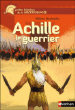 Achille le guerrier&nbsp;-&nbsp;Hélène Montardre, Nicolas Duffaut
