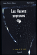 Les veuves soyeuses&nbsp;-&nbsp;Noël Balen, Jean-Pierre Alaux
