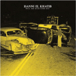 Hanni El Khatib&nbsp;-&nbsp;Will the guns come out