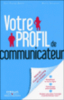 Votre profil de communicateur&nbsp;-&nbsp;Eric Faure-Geors