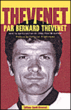 Thévenet par Bernard Thévenet&nbsp;-&nbsp;Bernard Thévenet