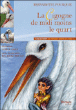 La cigogne de midi moins le quart&nbsp;-&nbsp;Bernadette Pourquié