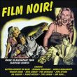 Bande originale de film&nbsp;-&nbsp;Film noir