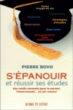 S'épanouir et réussir ses études&nbsp;-&nbsp;Pierre Bovo
