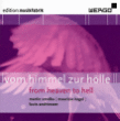 Smolka, Kagel, Andriessen&nbsp;-&nbsp;Vom himmel zur holle
