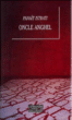 Oncle anghel&nbsp;-&nbsp;P. Istrati