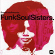 Funk&nbsp;-&nbsp;Funk soul sisters