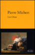 Les onze&nbsp;-&nbsp;Pierre Michon