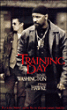 Training Day&nbsp;-&nbsp;Antoine Fuqua