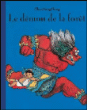 Le démon de la forêt&nbsp;-&nbsp;Jiang Hong Chen