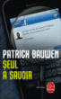 Seul à savoir&nbsp;-&nbsp;Patrick Bauwen