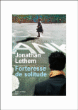 Les forteresses de solitude&nbsp;-&nbsp;Jonathan Lethem, Adèle Carasso