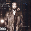 Warren G&nbsp;-&nbsp;In the mid nite hour