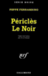 Pericles le noir&nbsp;-&nbsp;Peppe Ferrandino