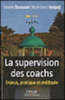 La supervision des coachs&nbsp;-&nbsp;René-David Hadjadj, Danièle Darmouni