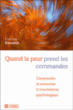 Quand la peur prend les commandes&nbsp;-&nbsp;Evelyne Donnini