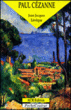 Paul Cézanne&nbsp;-&nbsp;Jean-Jacques Lévêque