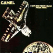 Camel&nbsp;-&nbsp;I can see your house from here/remastered and expanded