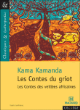 Les contes du griot&nbsp;-&nbsp;Kama Kamanda