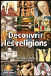 Découvrir les religions&nbsp;-&nbsp;R. Geaves, T. Garibel