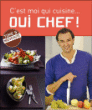 Oui chef !&nbsp;-&nbsp;Cyril Lignac, Eric Fénot