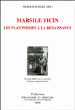 Marsile Ficin&nbsp;-&nbsp;Pierre Magnard
