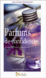 Parfums de confidences&nbsp;-&nbsp;Jean-Charles Sommerard