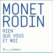 Monet, Rodin : rien que vous et moi&nbsp;-&nbsp;Véronique Mattiussi