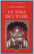 Le yoga de l'eveil&nbsp;-&nbsp;T. Michael