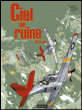 Ciel en ruine, T3&nbsp;-&nbsp;Olivier Dauger, Philippe Pinard