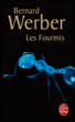 Les Fourmis&nbsp;-&nbsp;Bernard Werber