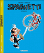 Spaghetti, Intégrale T2&nbsp;-&nbsp;Dino Attanasio, René Goscinny