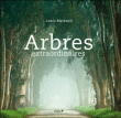 Arbres extraordinaires&nbsp;-&nbsp;Lewis Blackwell