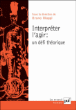 Interpréter l'agir : un défi théorique&nbsp;-&nbsp;Bruno Maggi