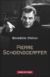 Pierre Schoendoerffer&nbsp;-&nbsp;Bénédicte Cheron