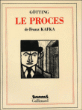 Le procès&nbsp;-&nbsp;Franz Kafka, Alexandre Vialatte, Claude David