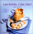 Les bricks, c'est chic !&nbsp;-&nbsp;Julie Schwob