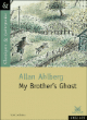 My brother's ghost&nbsp;-&nbsp;Allan Ahlberg