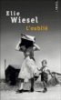L'oublié&nbsp;-&nbsp;Elie Wiesel
