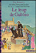 Le loup de Gubbio&nbsp;-&nbsp;Collectif